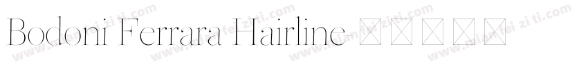 Bodoni Ferrara Hairline字体转换